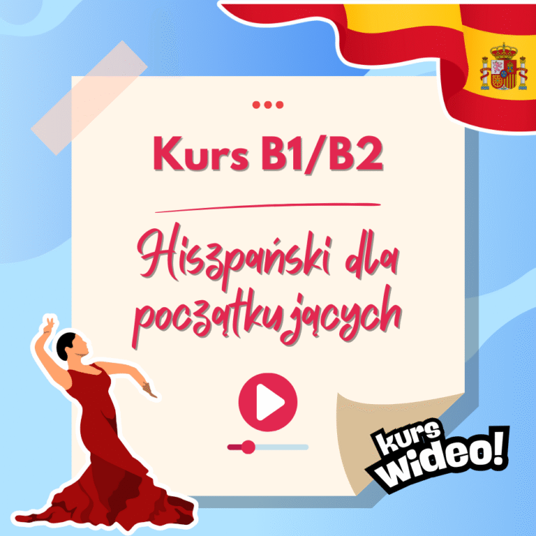 Kurs WIDEO „Hiszpański B1/B2”